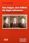 Buch-Dem_Galgen_dem_Fallbeil_der_Kugel_entkommen