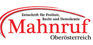 mahnruf oberösterreich. Zeitschrift für Freiheit, Recht und Demokratie